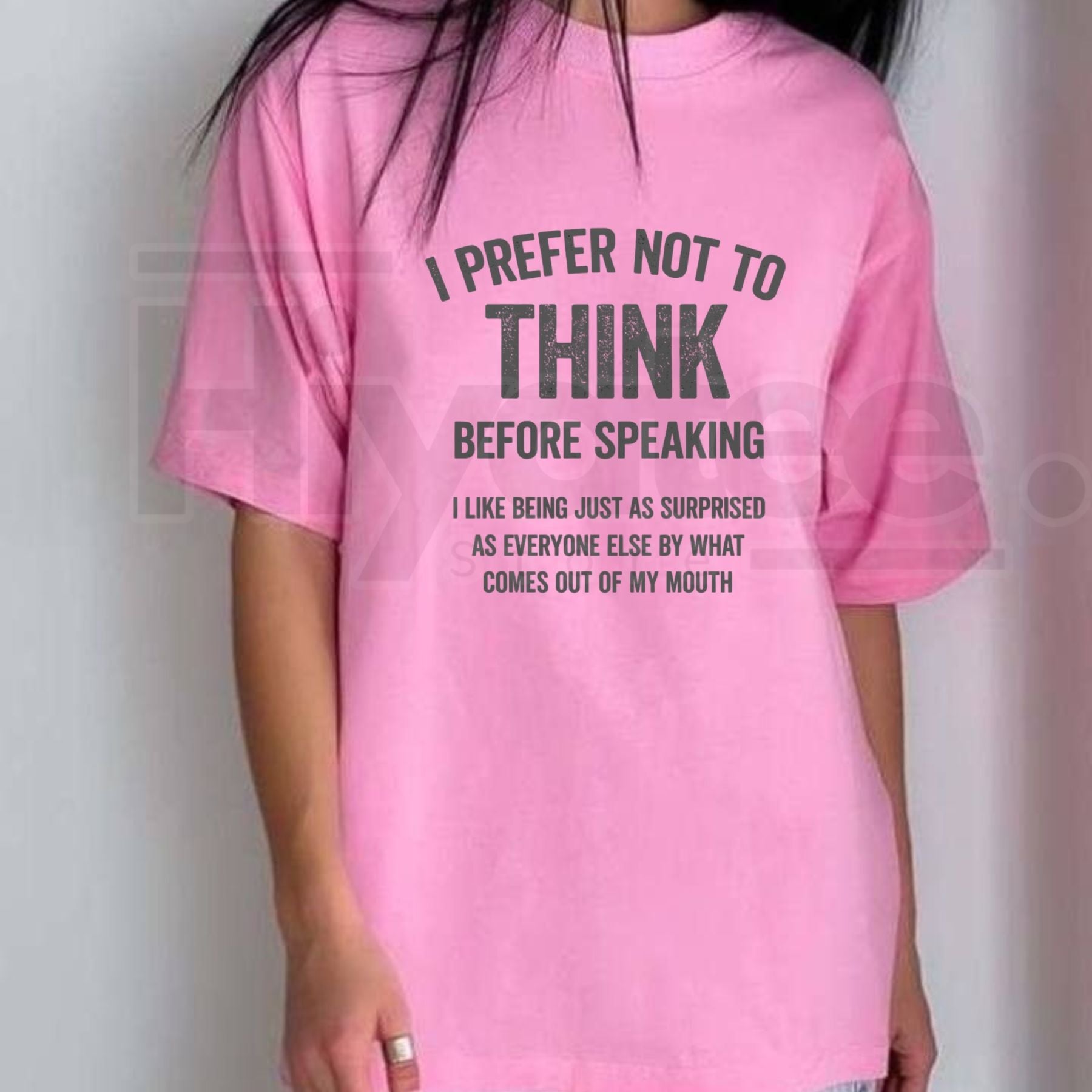 "I Prefer Not To Think Before Speaking" – Funny Sarcastic 100% Cotton Top
