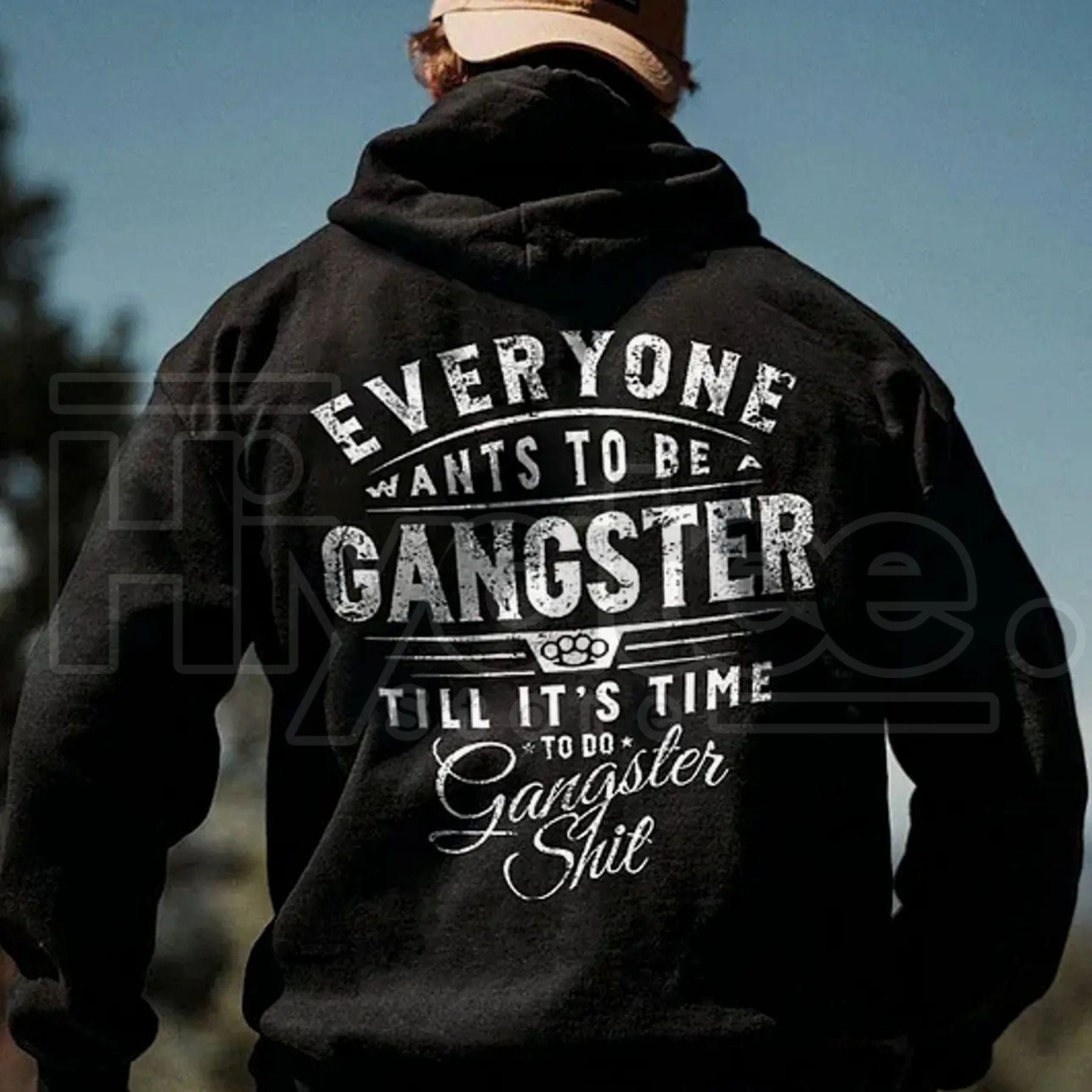 "Everyone Wants To Be Gangster" Printed Men's Hoodie