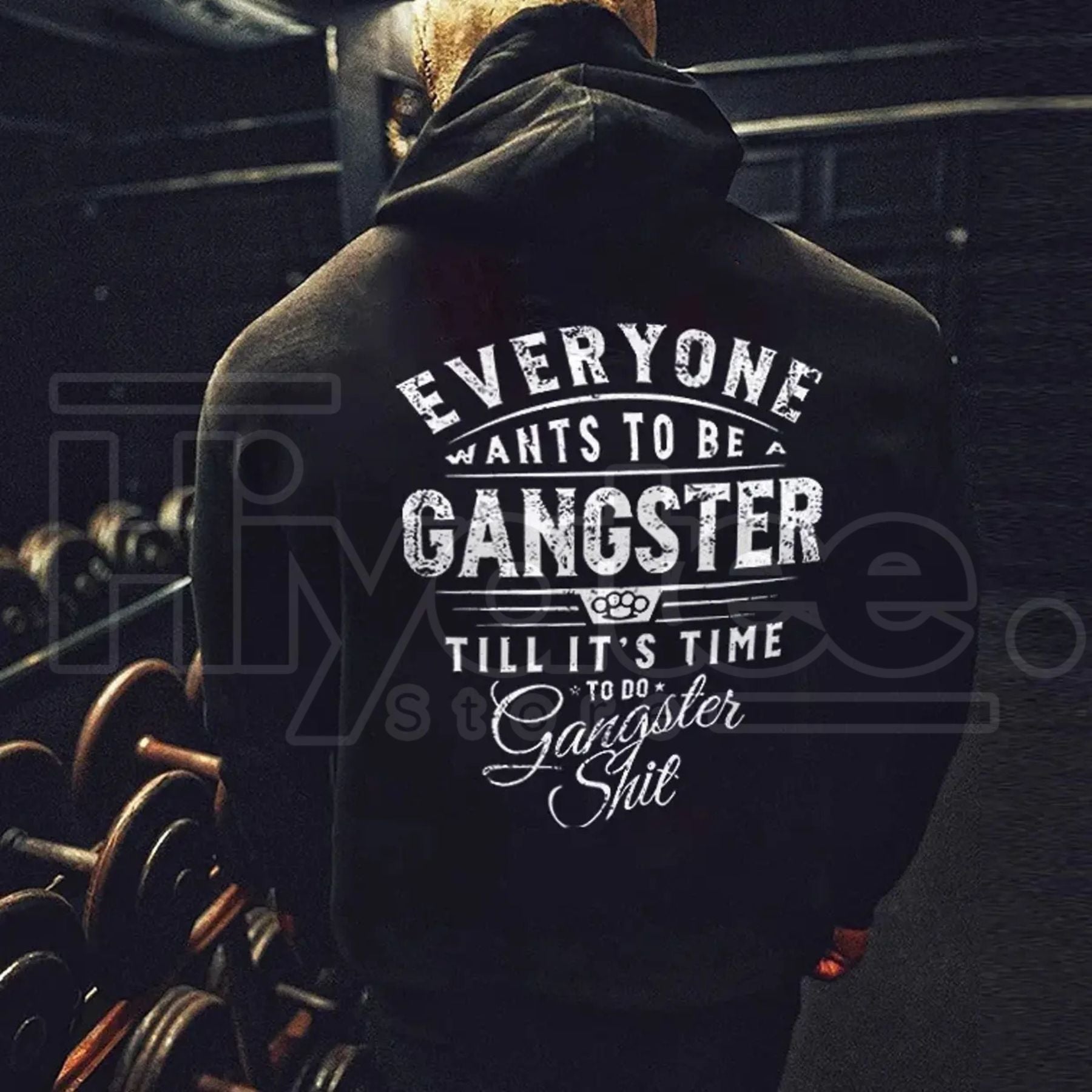 "Everyone Wants To Be Gangster" Printed Men's Hoodie