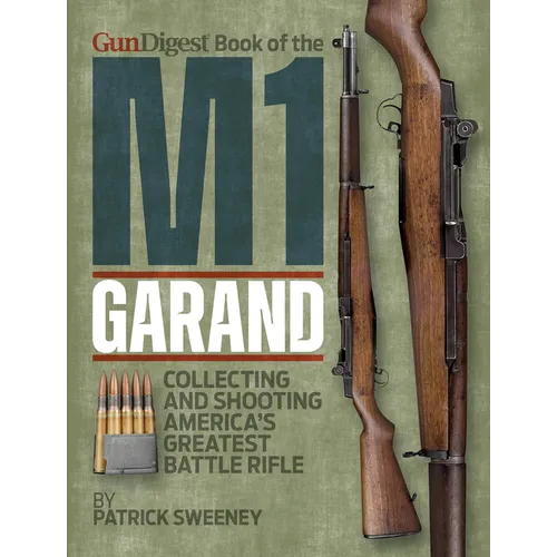 Gun Digest Book of the M1 Garand - Paperback