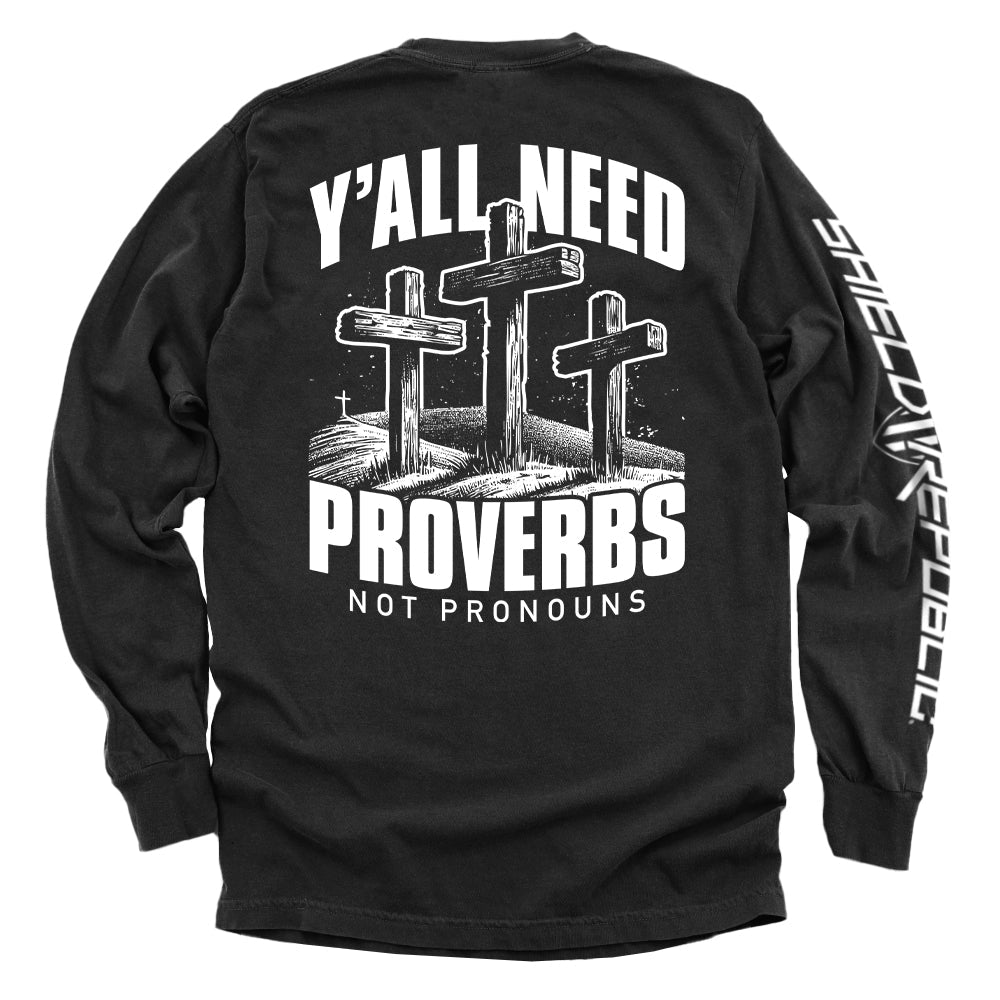 Y'all Need Proverbs Not Pronouns