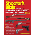 Shooter's Bible Guide to Firearms Assembly, Disassembly, and Cleaning, Vol 2 - Paperback