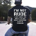 "I’m Not Rude" – Bold Sarcastic Men’s Statement Graphic Top