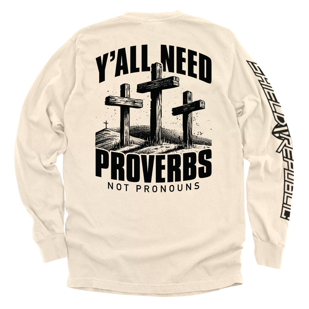Y'all Need Proverbs Not Pronouns
