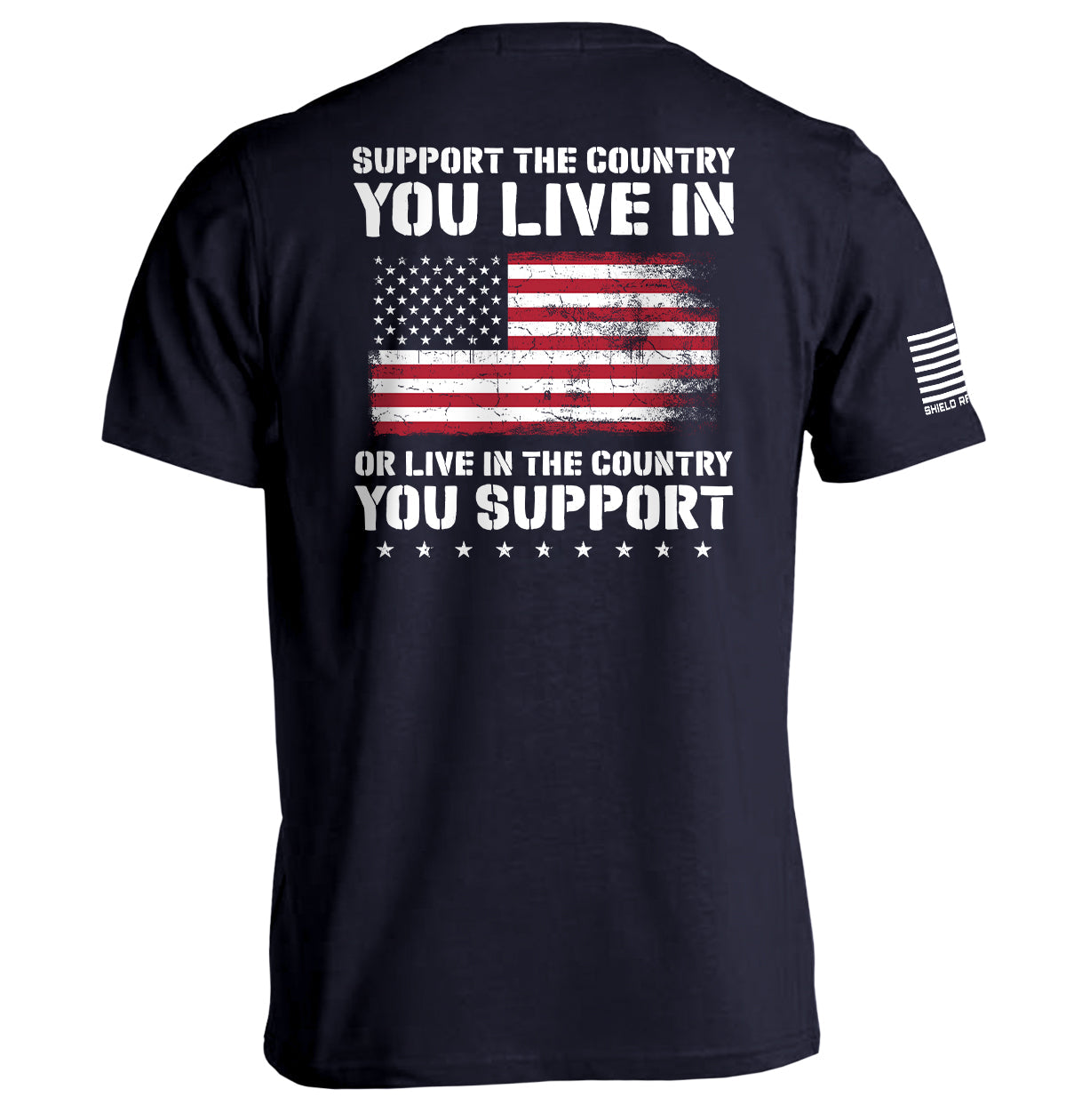 Support The Country You Live In Flag