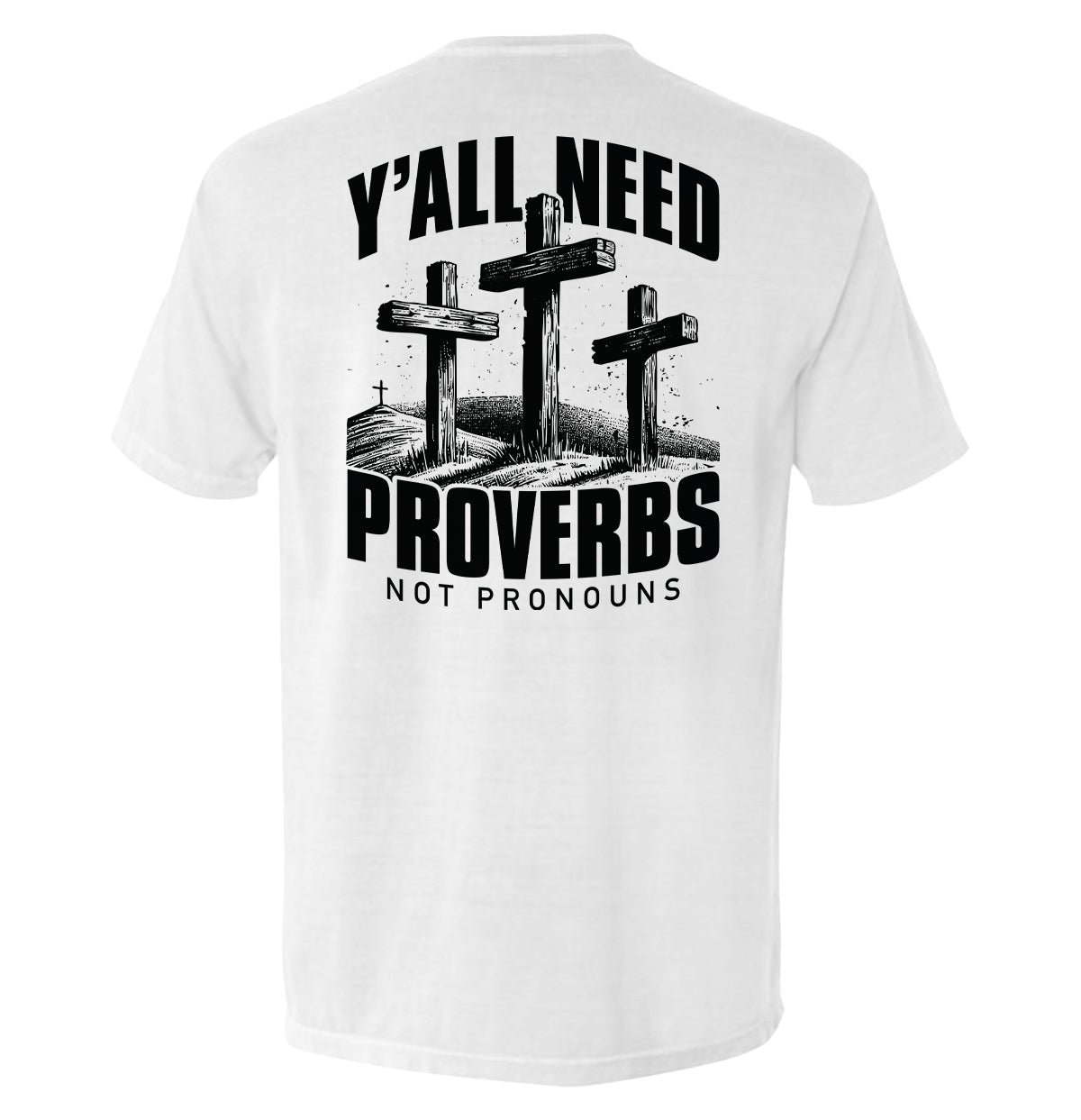 Y'all Need Proverbs Not Pronouns