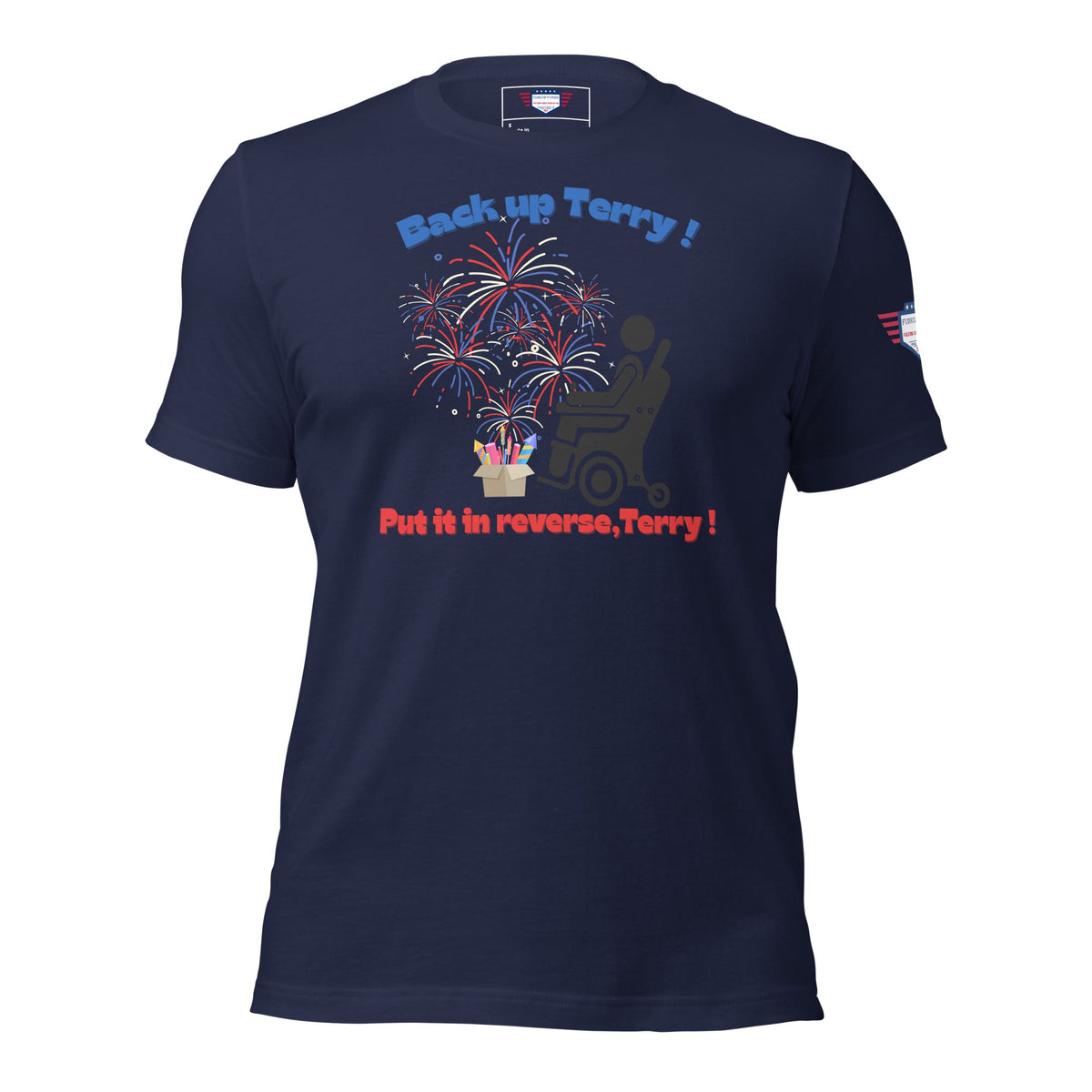 Back up Terry - Put it in reverse Terry ! - Unisex t-shirt