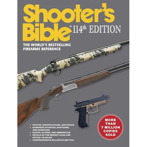Shooter's Bible - 114th Edition: The World's Bestselling Firearms Reference - Paperback